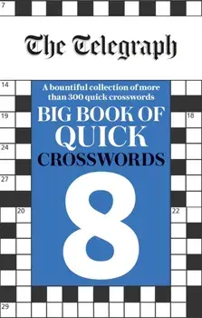 The Telegraph Big Book of Quick Crosswords 8, Paperback/Telegraph Media Group Ltd