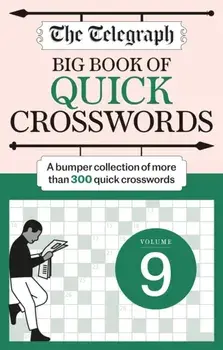 The Telegraph Big Quick Crosswords 9, Paperback/Telegraph Media Group Ltd