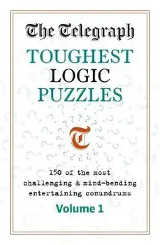The Telegraph Toughest Logic Puzzles, Paperback/Telegraph Media Group Ltd