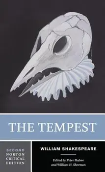 The Tempest: A Norton Critical Edition, Paperback/William Shakespeare
