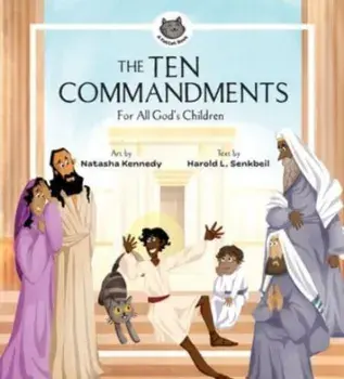 The Ten Commandments. For All God's Children, Hardback/Harold L Senkbeil