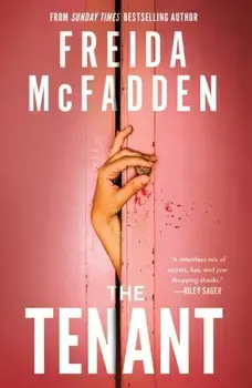 The Tenant. The Instant Sunday Times Bestseller! A Dark & Twist-Laden Psychological Thriller from the Author of The Housemaid Books, Paperback/Freida McFadden