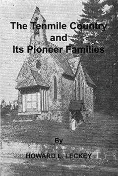 The Tenmile Country and Its Pioneer Familes: a Genealogical History of the Upper Monongahela Valley, Paperback/Howard L. Leckey
