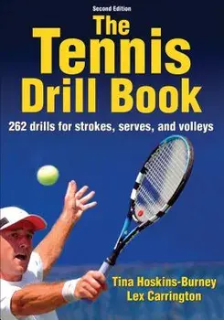 The Tennis Drill Book, Paperback/Tina L. Hoskins-Burney