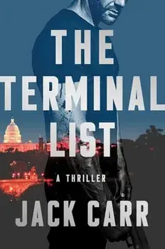 The Terminal List, 1: A Thriller, Hardcover/Jack Carr