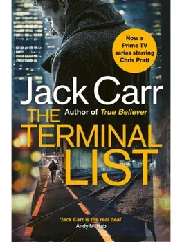 The Terminal List. Now a MAJOR Amazon Prime TV series starring Chris Pratt!, Paperback/Jack Carr