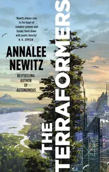 The Terraformers, Paperback/Annalee Newitz