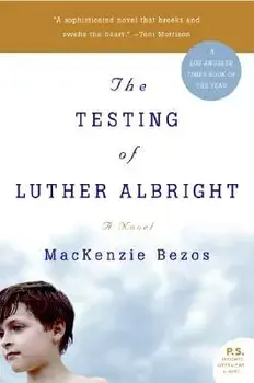 The Testing of Luther Albright, Paperback/MacKenzie Bezos