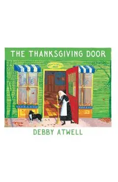 The Thanksgiving Door - Debby Atwell