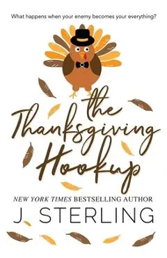 The Thanksgiving Hookup - J. Sterling