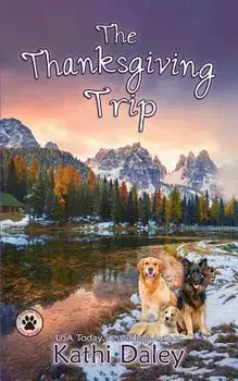 The Thanksgiving Trip, Paperback/Kathi Daley
