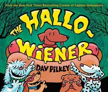 The the Hallo-Wiener/Dav Pilkey