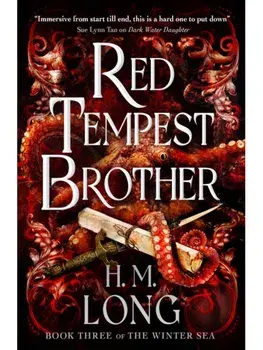 The The Winter Sea - Red Tempest Brother, Paperback/H. M. Long