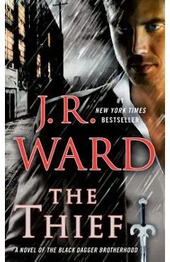 The Thief: A Novel of the Black Dagger Brotherhood - J. R. Ward