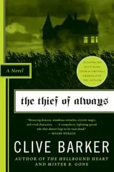 The Thief of Always, Paperback/Clive Barker