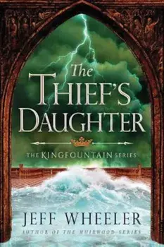 The Thief's Daughter, Paperback/Jeff Wheeler