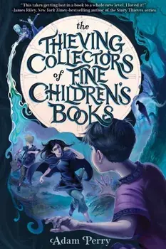 The Thieving Collectors of Fine Children's Books, Paperback/***