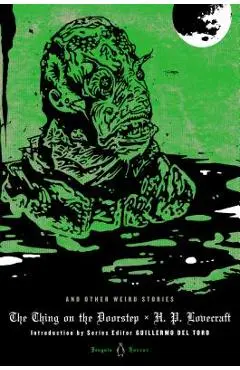 The Thing on the Doorstep and Other Weird Stories - H. P. Lovecraft