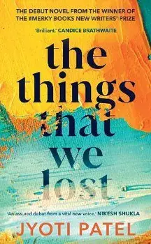 The Things That We Lost, Hardback/Jyoti Patel