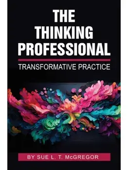 The Thinking Professional. Transformative Practice, Paperback/***