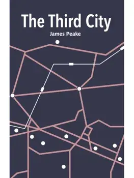 The Third City, Paperback/James Peake