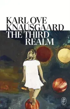 The Third Realm, Paperback/Karl Ove Knausgaard