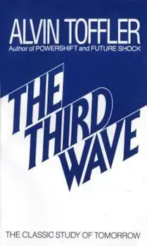 The Third Wave: The Classic Study of Tomorrow, Paperback/Alvin Toffler