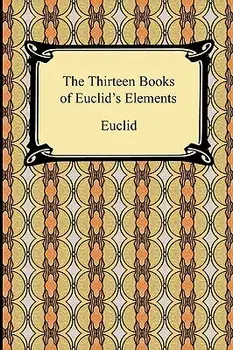 The Thirteen Books of Euclid's Elements, Paperback/Euclid