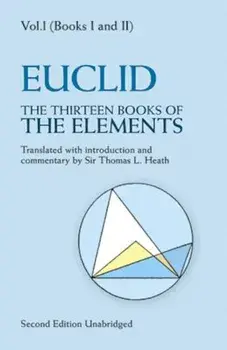 The Thirteen Books of the Elements, Vol. 1, Paperback/Euclid