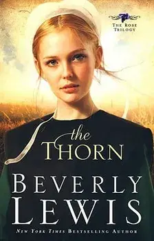The Thorn, Paperback/Beverly Lewis