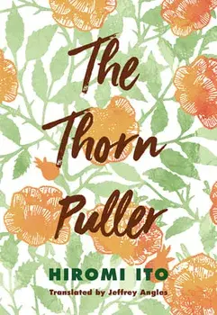 The Thorn Puller, Paperback/Hiromi Ito