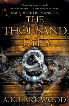 The Thousand Eyes, Paperback/A. K. Larkwood