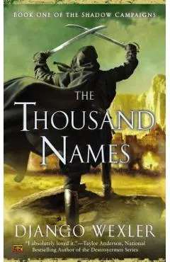 The Thousand Names - Django Wexler