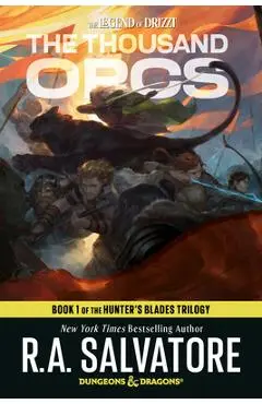 The Thousand Orcs: Dungeons & Dragons: Book 1 of the Hunter's Blades Trilogy - R. A. Salvatore