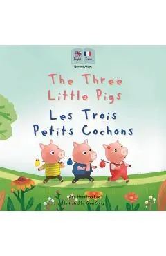 The Three Little Pigs - Les Trois Petits Cochons - Ann Hamilton-lee