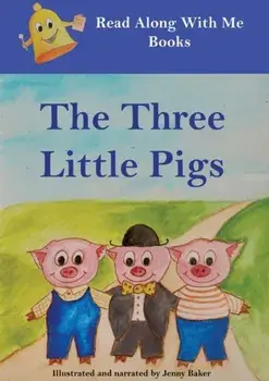 The Three Little Pigs: Read Along With Me Books, Paperback/Jenny Baker