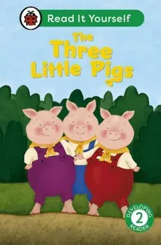 The Three Little Pigs: Read It Yourself - Level 2 Developing Reader, Hardback/Ladybird