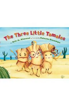 The Three Little Tamales - Eric A. Kimmel