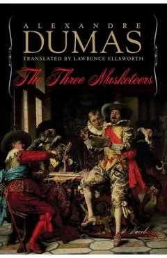 The Three Musketeers - Alexandre Dumas