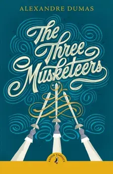 The Three Musketeers, Paperback/Alexandre Dumas