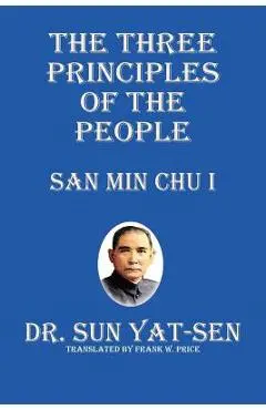 The Three Principles of the People - San Min Chu I - Sun Yat-sen