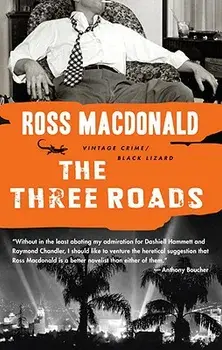 The Three Roads, Paperback/Ross MacDonald