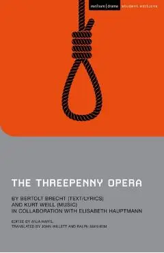 The Threepenny Opera - Bertolt Brecht