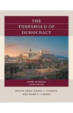 The Threshold of Democracy: Athens in 403 B.C.E. - Josiah Ober