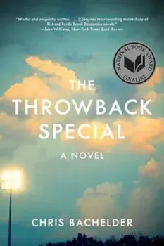 The Throwback Special, Paperback/Chris Bachelder