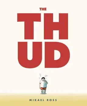 The Thud, Paperback/Mikael Ross