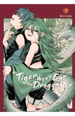 The Tiger Won't Eat the Dragon Yet, Vol. 3: Volume 3 - Hachi Inaba