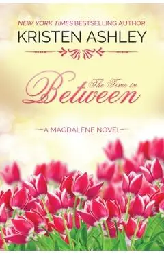 The Time in Between - Kristen Ashley