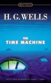 The Time Machine, Paperback/H. G. Wells