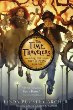 The Time Travelers, Paperback/Linda Buckley-Archer